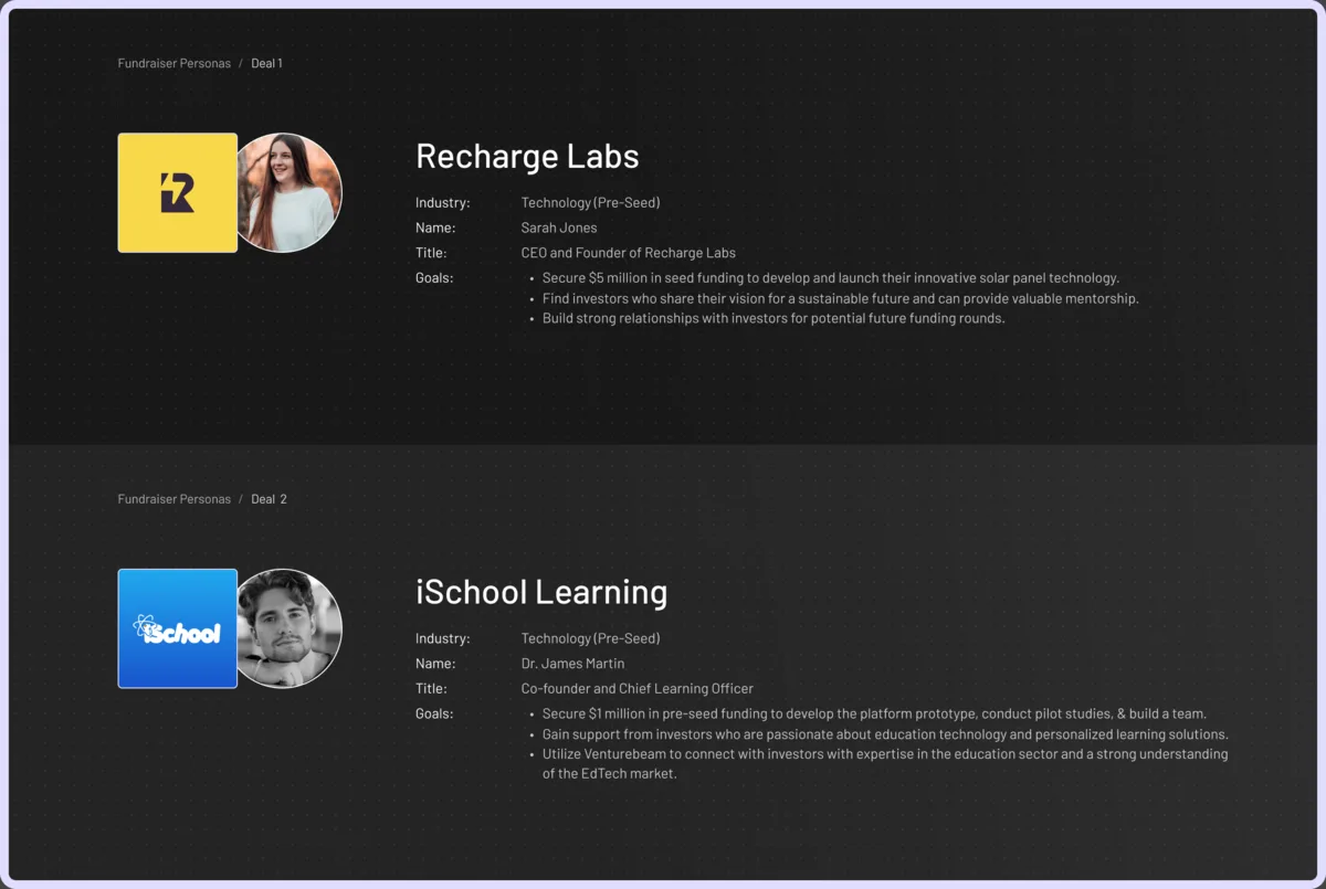 Two fundraiser personas on dark: Recharge Labs, Sarah Jones, CEO and founder, raising five million dollars in seed funding for solar panel technology and looking for investors who bring mentorship; and iSchool Learning, Dr James Martin, co-founder and chief learning officer, raising one million dollars pre-seed for an education platform